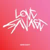 MMRYDRFT - Love Savage - EP